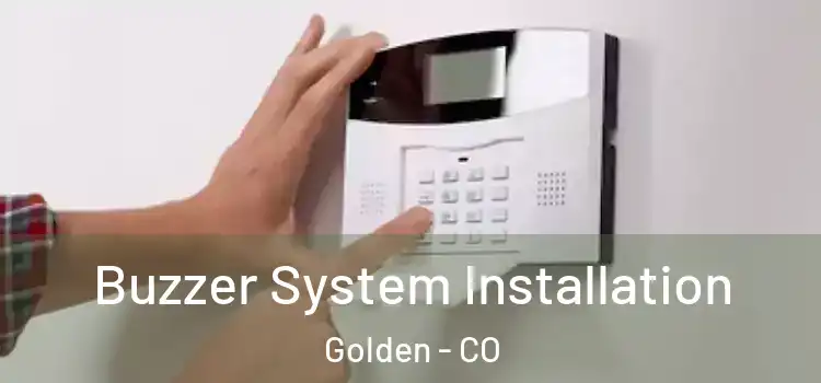 Buzzer System Installation Golden - CO