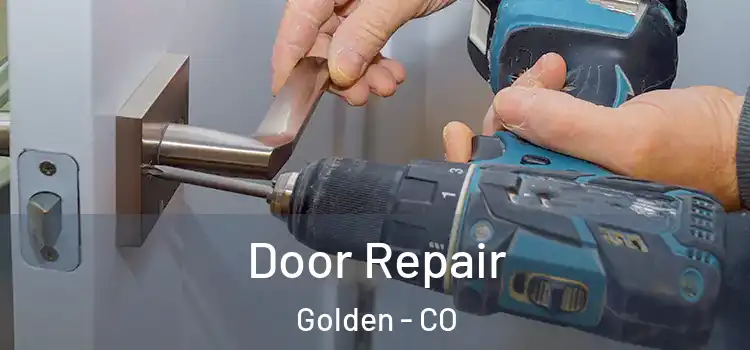 Door Repair Golden - CO