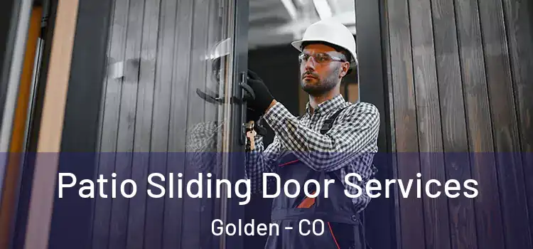 Patio Sliding Door Services Golden - CO