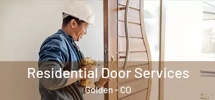 Residential Door Services Golden - CO
